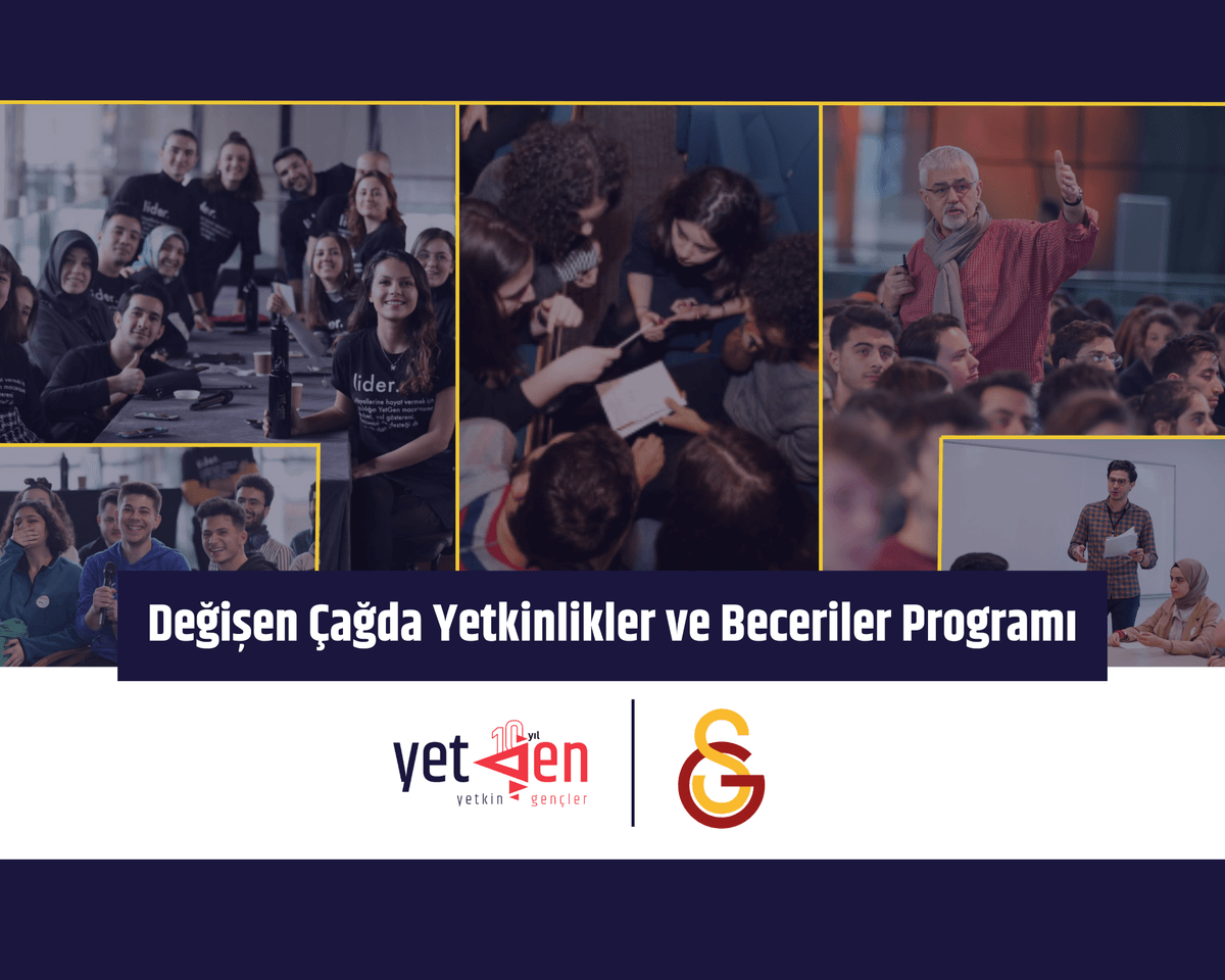 YetGen & Galatasaray Lisesi Değişen Çağda Yetkinlikler ve Beceriler Programı